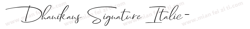 Dhanikans Signature Italic字体转换